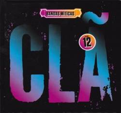 Clã : Clã ‎– Bandas Míticas Vol.12